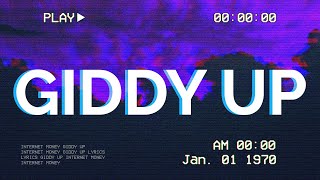 Internet Money - Giddy Up (Lyrics) ft. 24kGoldn &amp; Wiz Khalifa