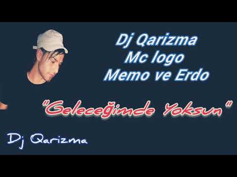 Dj Qarizma - Geleceğimde Yoksun