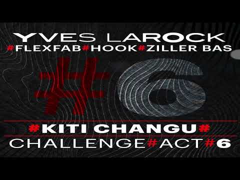 Yves Larock - Flexfab - Hook - Ziller Bas - Kiti Changu (Audio)