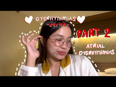 CARDIAC DYSRHYTHMIAS LECTURE - ATRIAL DYSRHYTHMIAS | NLE & NCLEX 