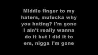 I&#39;m gone - Tyga Feat. (Big Sean) Lyrics Video