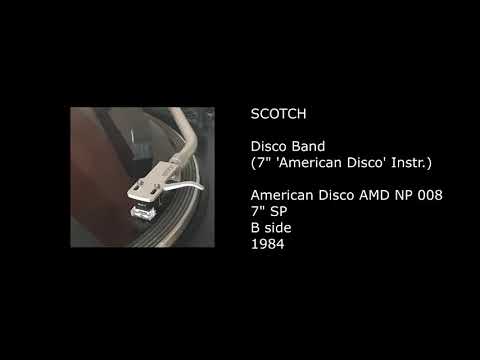 SCOTCH - Disco Band (7'' 'American Disco' Instr.) - 1984