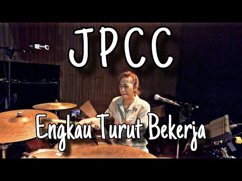 Engkau Turut Bekerja (JPCC) Drum Cam by Kezia Grace