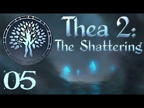 SB Plays Thea 2: The Shattering 05 - Direction