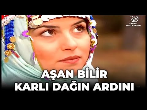 Aşan Bilir Karlı Dağın Ardını - Kanal 7 TV Filmi