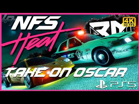 NEED FOR SPEED HEAT PS5 Walkthrough Gameplay PART 8- TAKE ON OSCAR  (NFS HEAT) 4K-60 FPS