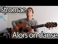 Stromae - Alors On Danse (Acoustic Cover) 