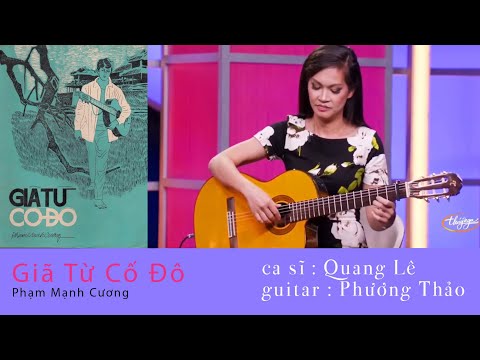 GIÃ TỪ CỐ ĐÔ - Quang Lê