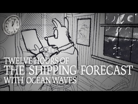 12 hour BBC Shipping Forecast 😴 with ocean waves of white noise Adorable Animation