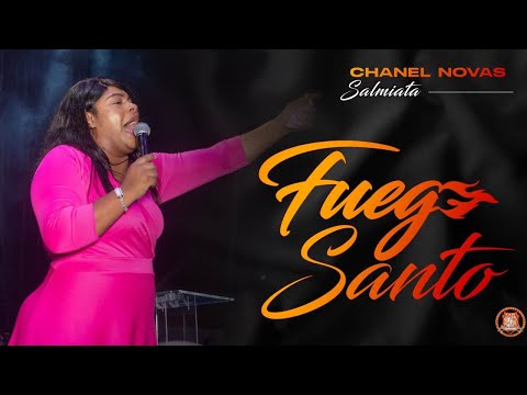 SALMISTA CHANEL NOVAS // EN FUEGO SANTO