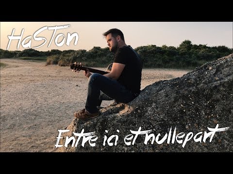 Haston - Entre ici et nulle part -  live acoustique
