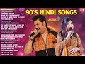 LIVE 90 S हिंदी सदाबहार गाने 90 S Evergreen Songs Udit Narayan Alka 