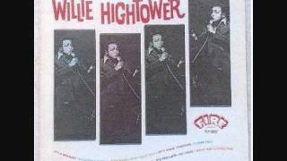 Willie  Hightower   It&#39;s Too Late