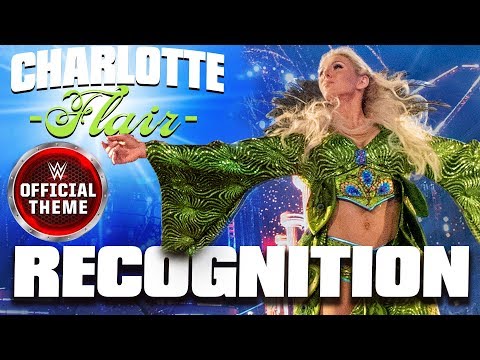 Charlotte Flair - Recognition (Entrance Theme)