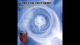 Tom Colontonio - Rounder (Original Mix)