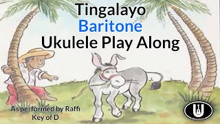 Tingalayo Baritone Ukulele Play Along