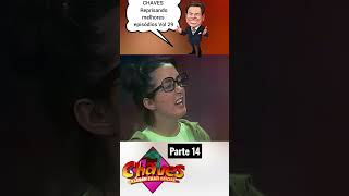 CHAVES Reprisando melhores episódios Vol 29 parte 14