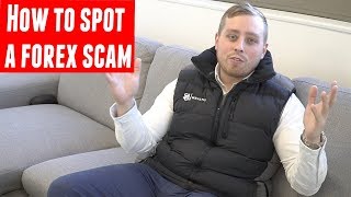 How To Spot a FOREX SCAM!