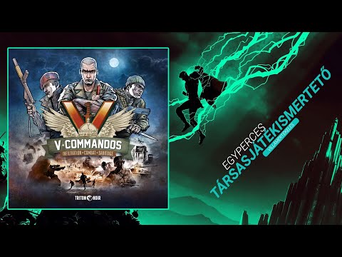 #258. V-Commandos | Egyperces társasjátékismertető - Game-Obscura