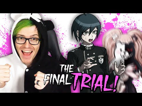 The FINAL CLASS TRIAL  - Danganronpa v3