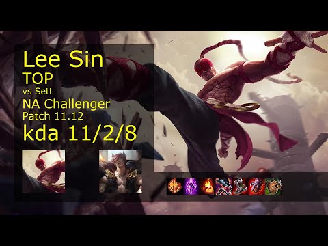 Lee Sin Top vs Sett - NA Challenger 11/2/8 Patch 11.12 Gameplay