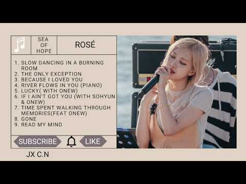 ROSÉ 로제 Full Sea of Hope Playlist 2021 - Songs Cover