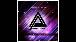 PASARELA - DADDY YANKEE - [PRESTIGE] - (Mayo 2012)
