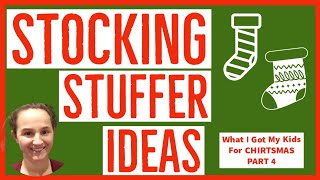 Stocking Stuffer Ideas WITH PRICES | What I Got My KIDS FOR CHRISTMAS [Part 4]