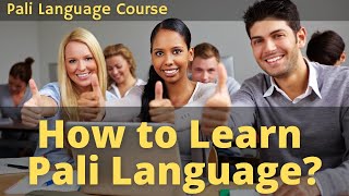 How to learn Pali Language?- Part 1