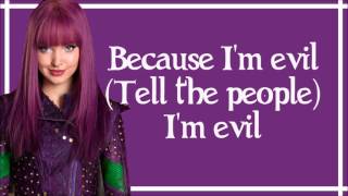 Evil - Dove Cameron (Lyrics) [From Disney&#39;s Descendants Wicked World]