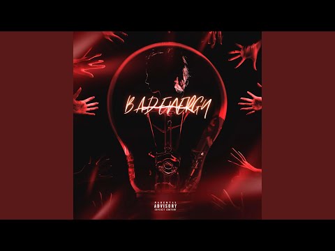 Bad Energy