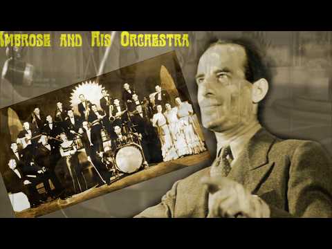 Ambrose & His Orchestra - Lady, Play Your Mandolin