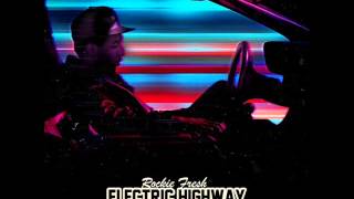 Rockie Fresh - The Lights