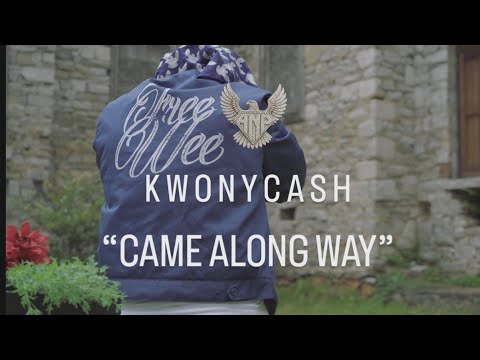 Kwony Cash - Came Along Way
