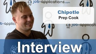 Chipotle Interview - Prep Cook