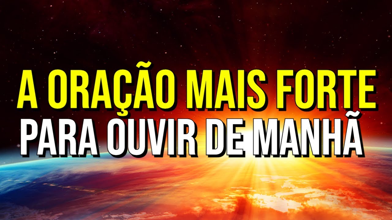 ORAÇÃO MAIS POTENTE PARA COMEÇAR O DIA FELIZ | Lei da Atração Assim que Acorda