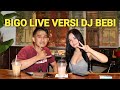 DJ Bebibi Di Gaji 9 Juta Dari Bigo Live Ngobrol Bareng Dj Bebi Host Bigo II Part 1