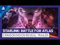 Starlink: Battle for Atlas | Crimson Moon Reveal Trailer | PS4