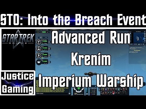 Star Trek Online - Into The Breach Event - Advanced  Run - Krenim Imperium Warship