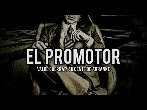 El Promotor- Valde Guerra Y Su Gente De Arranke