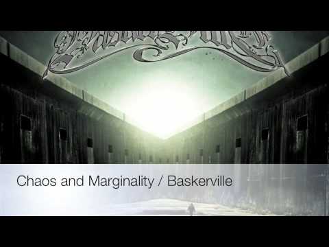 Chaos and Marginality / Baskerville （バスカヴィル）