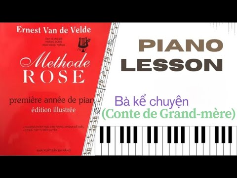 Tự học đàn theo giáo trình method rose #9 Conte de Grand-mère | Bà kể chuyện