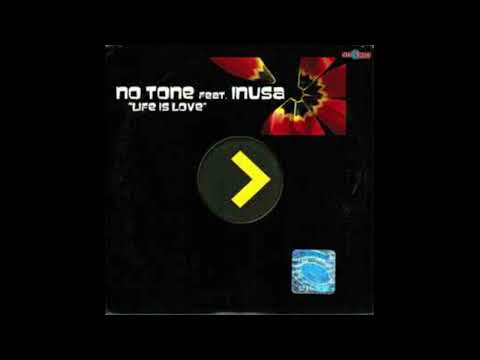 No Tone feat.  Inusa  -  Live is Love   (Extended Version)  (2007)