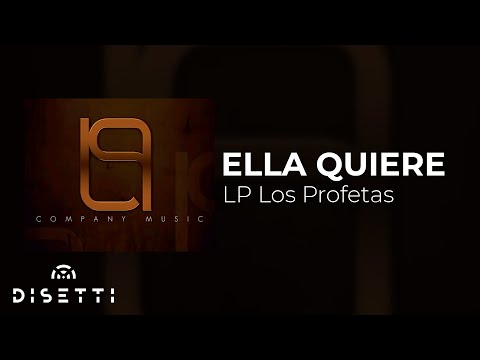 LP Los Profetas - Ella Quiere (Audio Oficial) | Reggaeton Clásico
