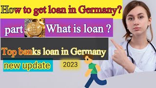How to get apply bank loan in Germany || How to get German money || online get money || Top banks