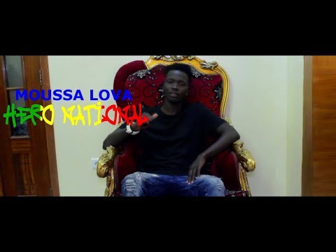 MOUSSA LOVA - HÉRO NATIONALE (Clip Officielle)