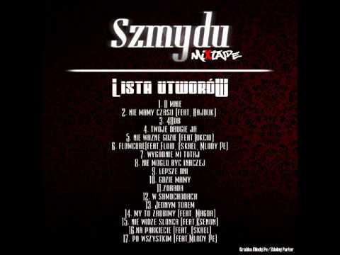 Szmydu - Flowcore feat (Floid Eskael Młody Pe)