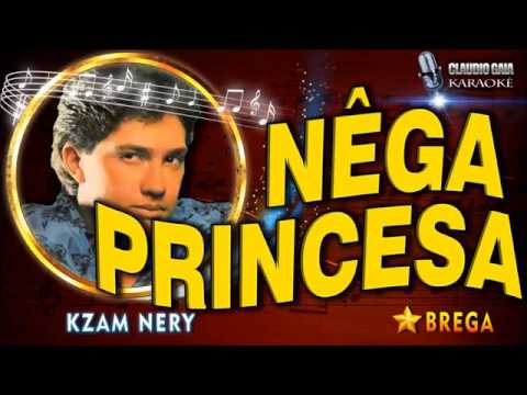 Nega Princesa - Kzam Nery