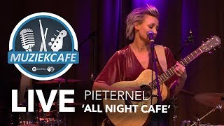 Pieternel - 'All Night Cafe' live bij Muziekcafé
