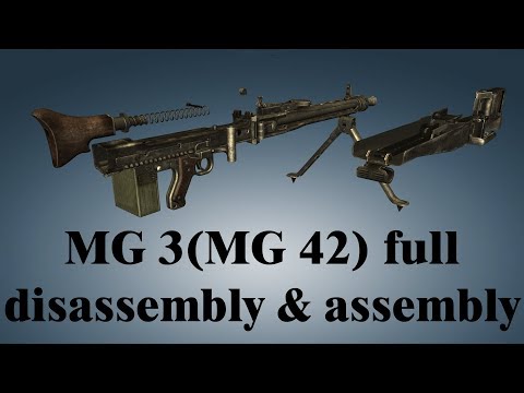 MG 3(MG 42): full disassembly & assembly | World of Guns
